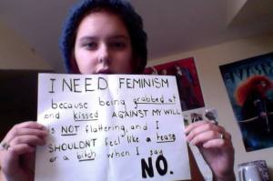 I NEED FEMINISM BECAUSE